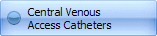 Central Venous
Access Catheters